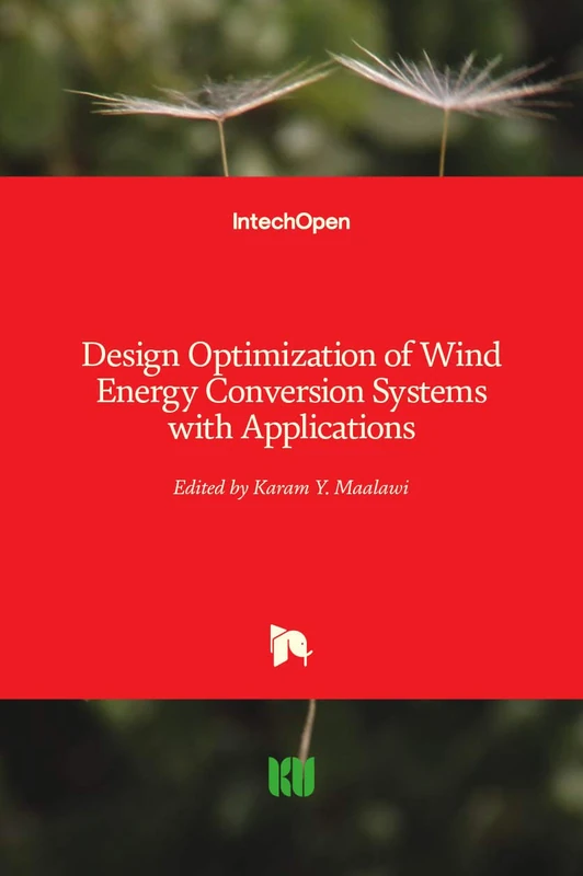 Design Optimization of Wind Energy Conversion Systems with Applications