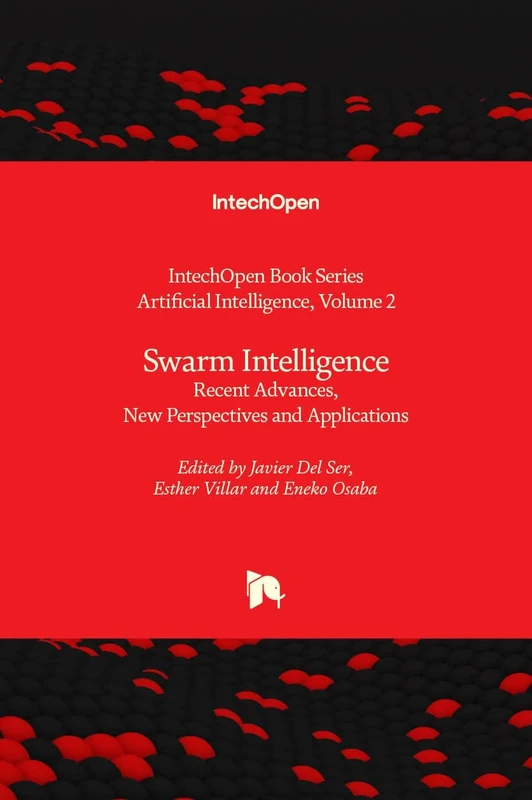 Swarm Intelligence: Recent Advances, New Perspectives and Applications (Artificial Intelligence, 2)
