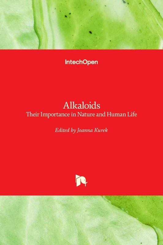 Alkaloids: Their Importance in Nature and Human Life