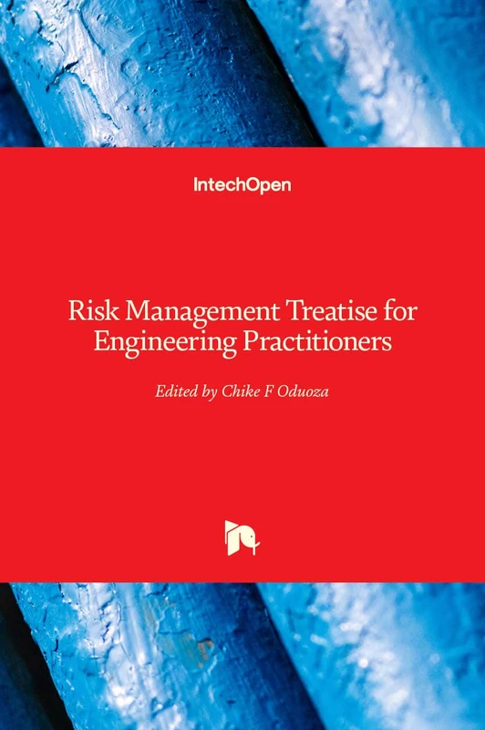 Risk Management Treatise for Engineering Practitioners