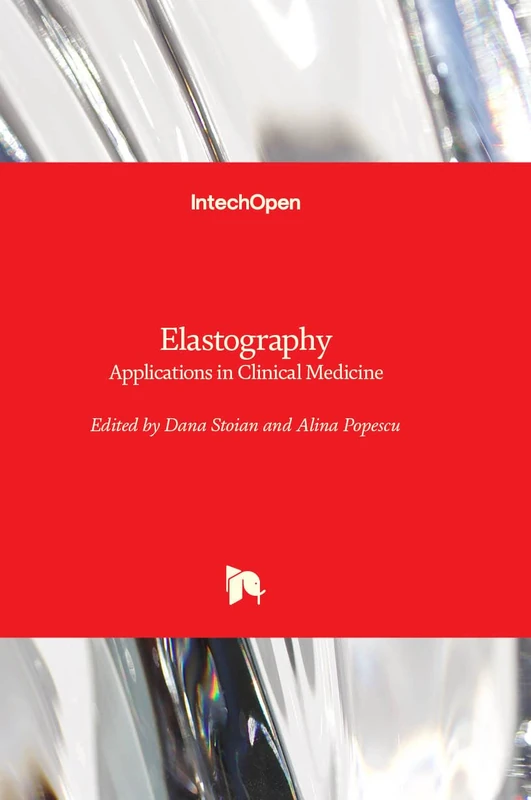 Elastography - Applications in Clinical Medicine