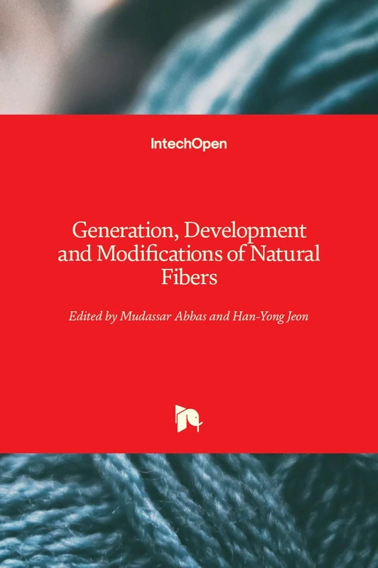 Generation, Development and Modifications of Natural Fibers