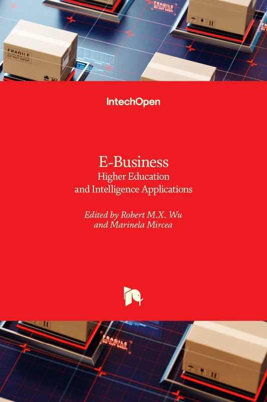 E-Business: Higher Education and Intelligence Applications