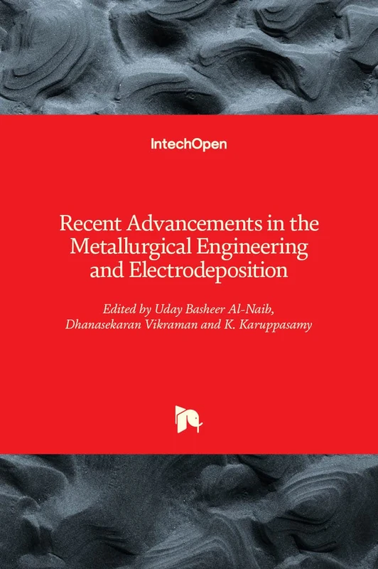 Recent Advancements in the Metallurgical Engineering and Electrodeposition