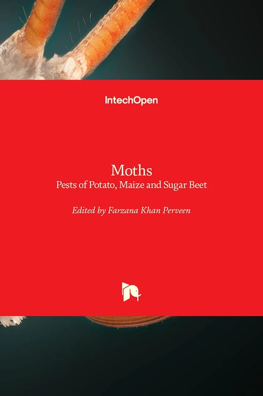 Moths: Pests of Potato, Maize and Sugar Beet