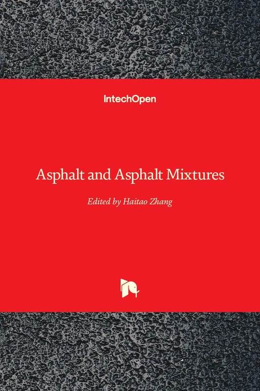 Asphalt and Asphalt Mixtures
