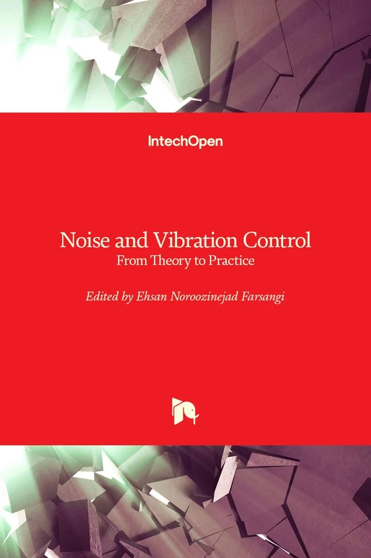 Noise and Vibration Control: From Theory to Practice