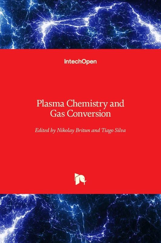 Plasma Chemistry and Gas Conversion