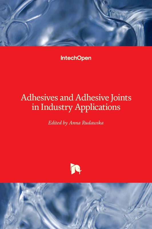 Adhesives and Adhesive Joints in Industry Applications - Image 1