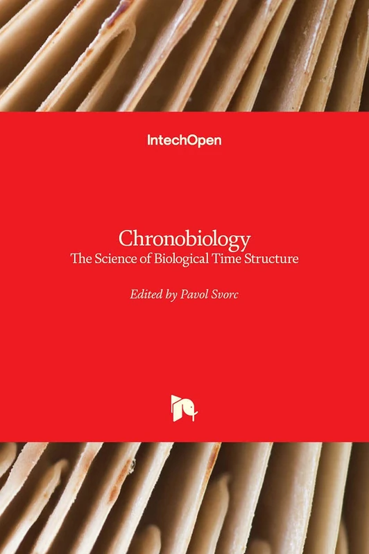 Chronobiology: The Science of Biological Time Structure