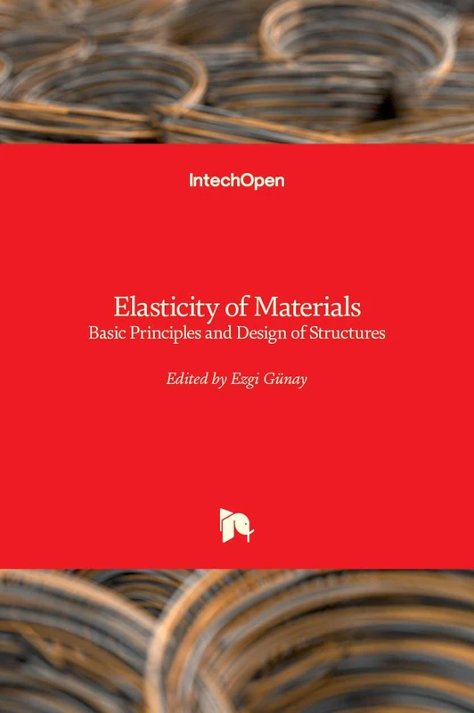 Elasticity of Materials: Basic Principles and Design of Structures