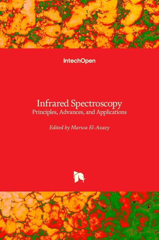 Infrared Spectroscopy: Principles, Advances, and Applications