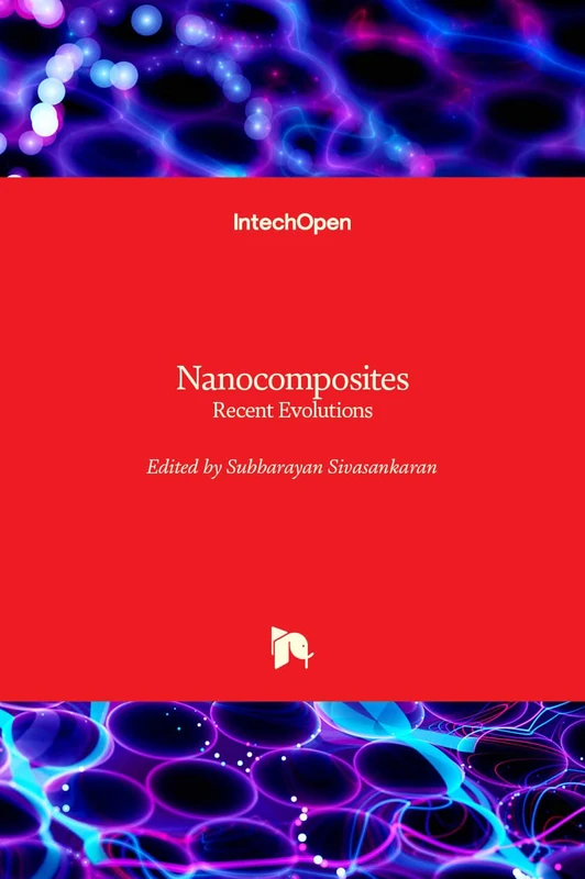 Nanocomposites: Recent Evolutions