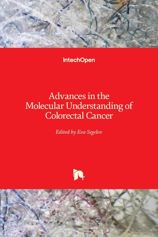 Advances in the Molecular Understanding of Colorectal Cancer
