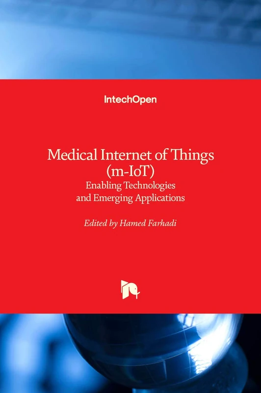 Medical Internet of Things (m-IoT): Enabling Technologies and Emerging Applications