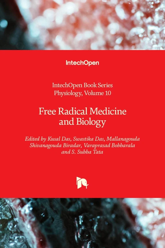 Free Radical Medicine and Biology (Physiology, 10)