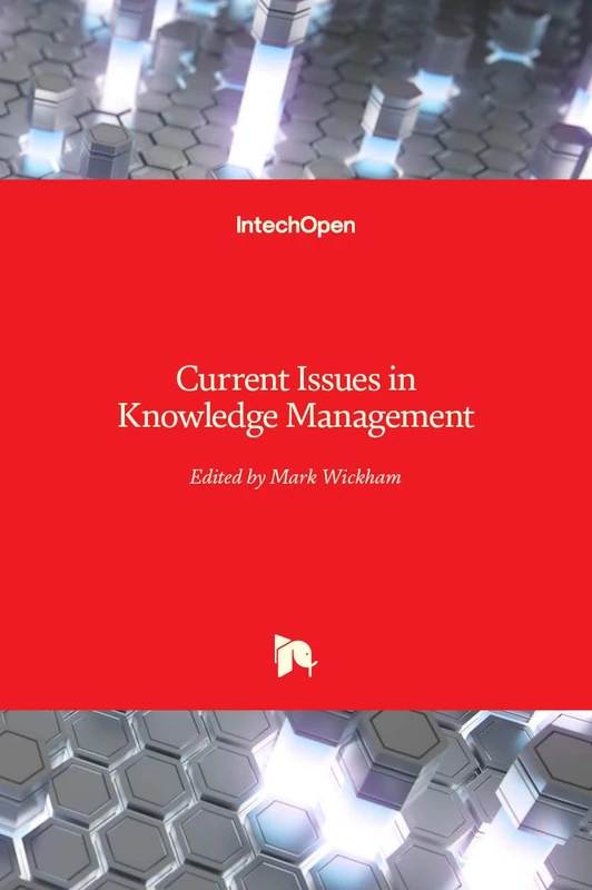Current Issues in Knowledge Management