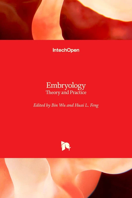 Embryology: Theory and Practice