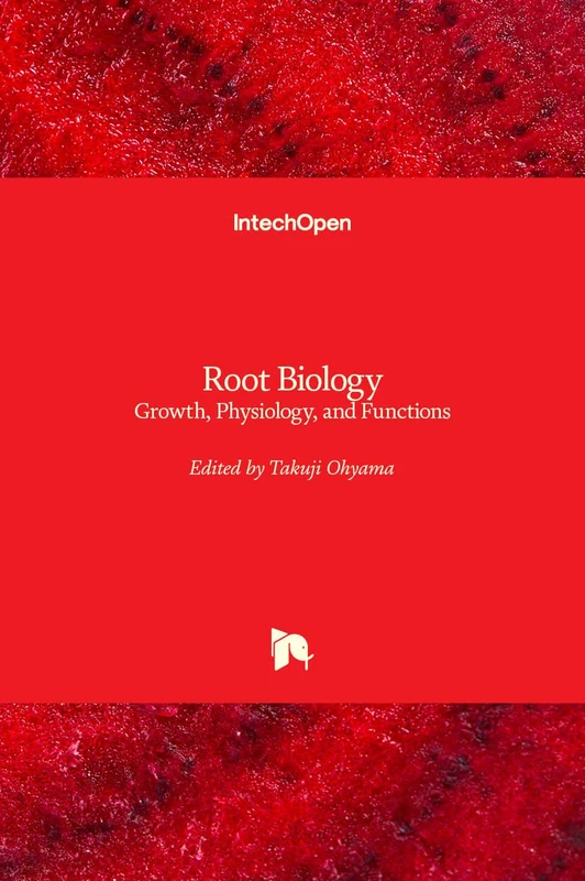 Root Biology: Growth, Physiology, and Functions