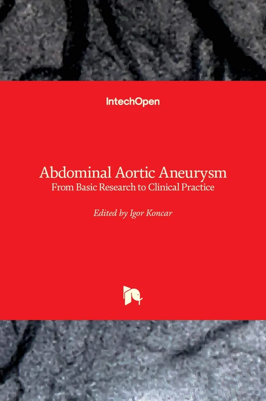 Abdominal Aortic Aneurysm: From Basic Research to Clinical Practice
