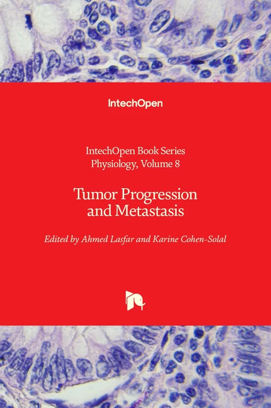 IntechOpen Tumor Progression and Metastasis (Physiology, 8)