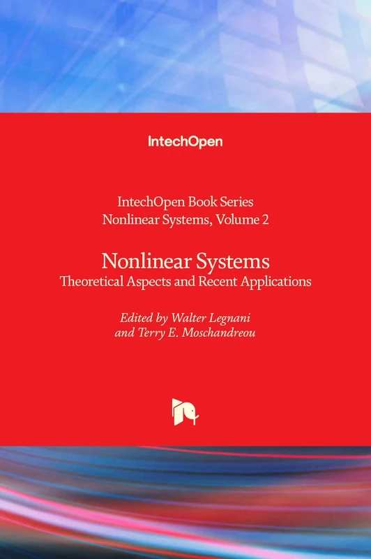 Nonlinear Systems: Theoretical Aspects and Recent Applications