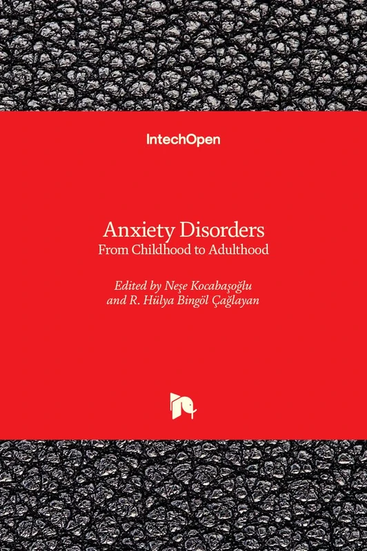 Anxiety Disorders: From Childhood to Adulthood
