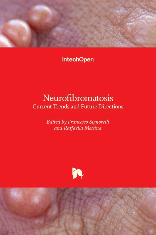 Neurofibromatosis: Current Trends and Future Directions