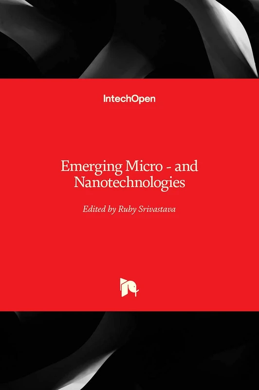 Emerging Micro: and Nanotechnologies
