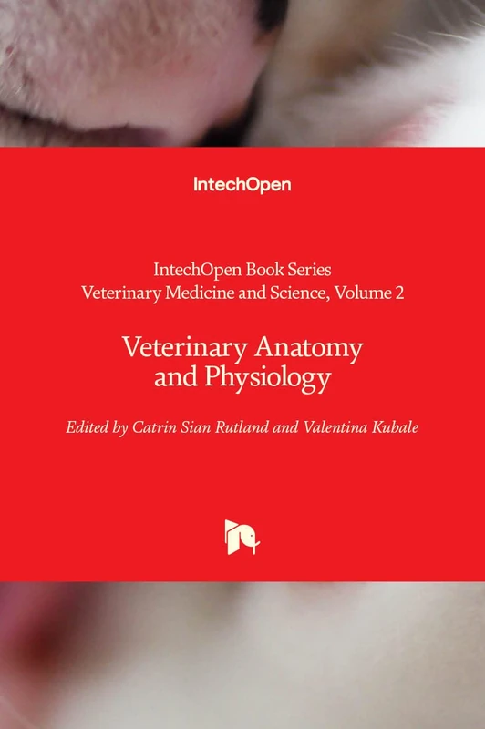 Veterinary Anatomy and Physiology (Veterinary Medicine and Science, 2)