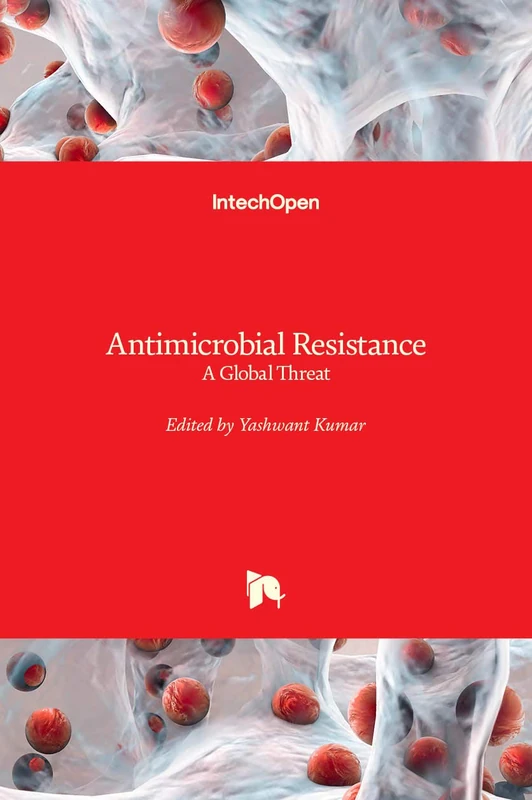 Antimicrobial Resistance: A Global Threat