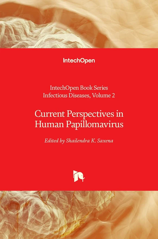 Current Perspectives in Human Papillomavirus: 2 (Infectious Diseases)