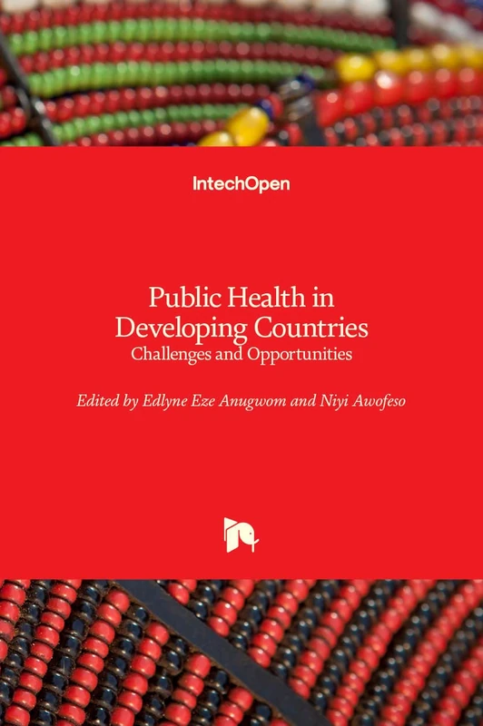 Public Health in Developing Countries: Challenges and Opportunities