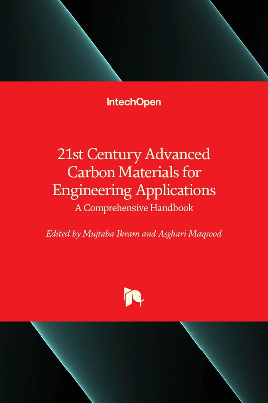 21st Century Advanced Carbon Materials for Engineering Applications: A Comprehensive Handbook