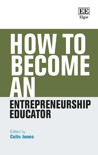 How to Become an Entrepreneurship Educator (How To Guides)