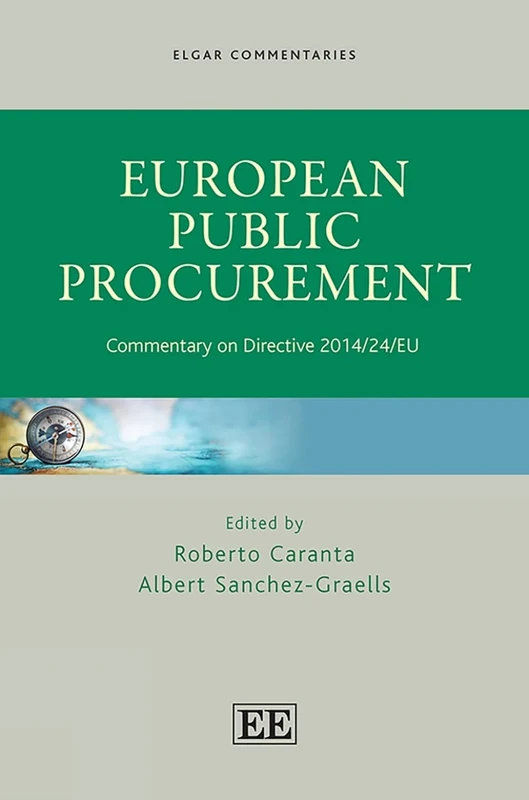 European Public Procurement: Commentary on Directive 2014/24/EU (Elgar Commentaries in European Law series)