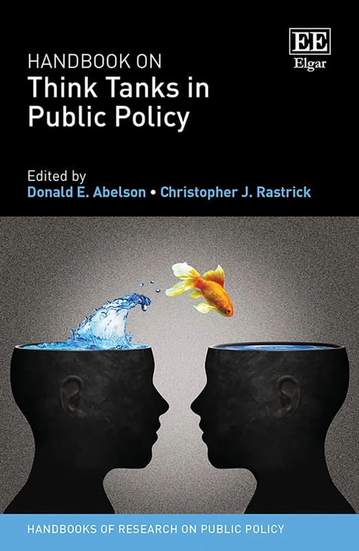 Edward Elgar Handbook on Think Tanks in Public Policy