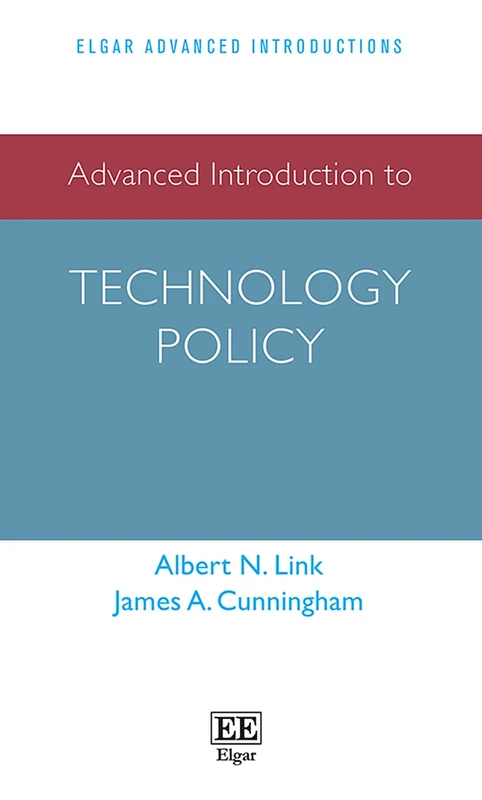 Advanced Introduction to Technology Policy (Elgar Advanced Introductions series)