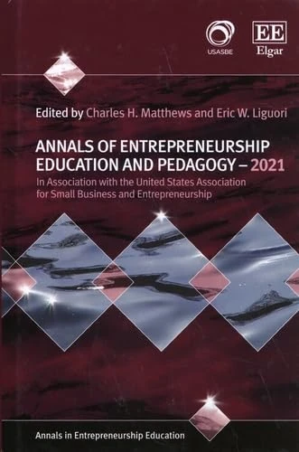 Annals of Entrepreneurship Education and Pedagogy – 2021 (Annals in Entrepreneurship Education series)