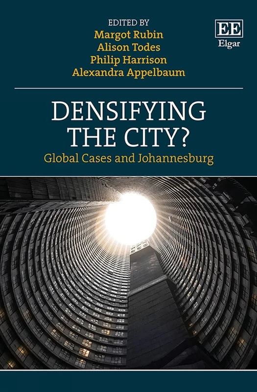 Densifying the City?: Global Cases and Johannesburg