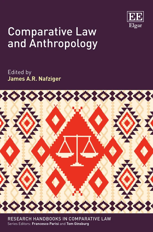 Comparative Law and Anthropology (Research Handbooks in Comparative Law series)