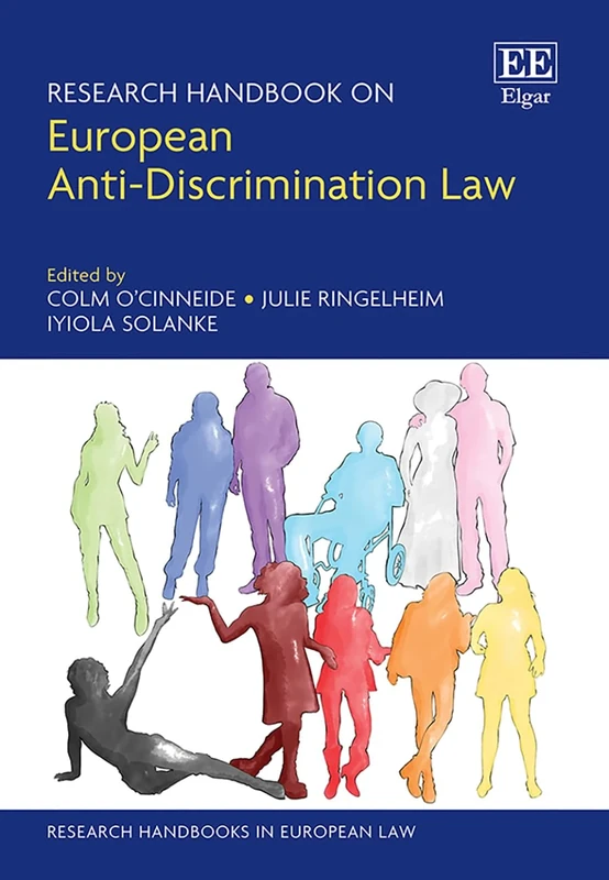 Research Handbook on European Anti-Discrimination Law (Research Handbooks in European Law series)