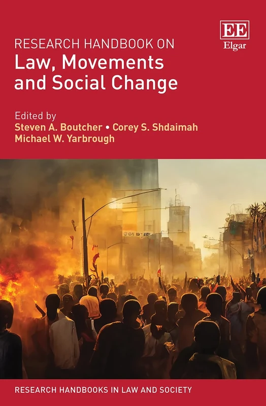 Research Handbook on Law, Movements and Social Change (Research Handbooks in Law and Society series)