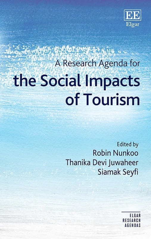 A Research Agenda for the Social Impacts of Tourism (Elgar Research Agendas)