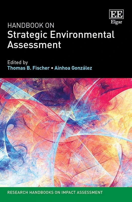 Handbook on Strategic Environmental Assessment (Research Handbooks on Impact Assessment series)