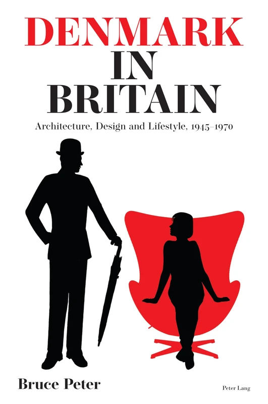 Denmark in Britain: Architecture, Design and Lifestyle, 1945−1970