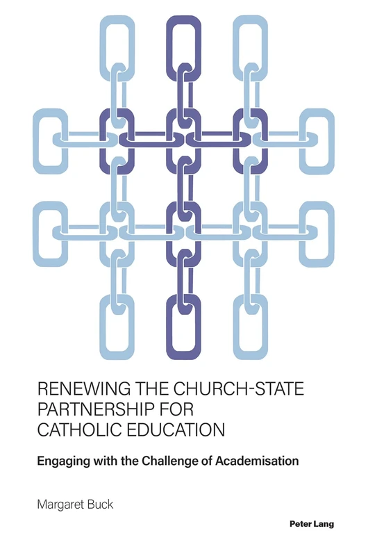Renewing the Church-State Partnership for Catholic Education: Engaging with the Challenge of Academisation: 1