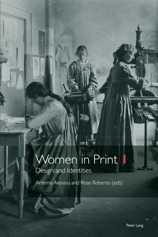 Women in Print 1: Design and Identities: 2 (Printing History and Culture)