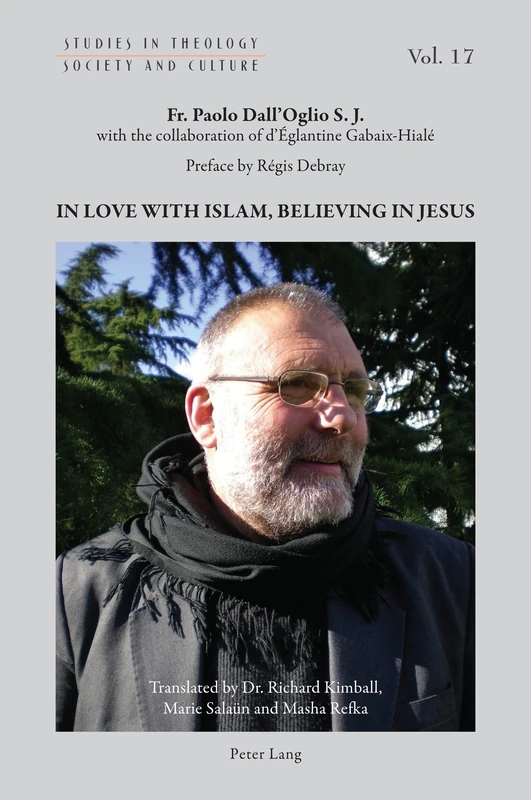 In Love with Islam, Believing in Jesus: 17 (Studies in Theology, Society and Culture) - Image 1
