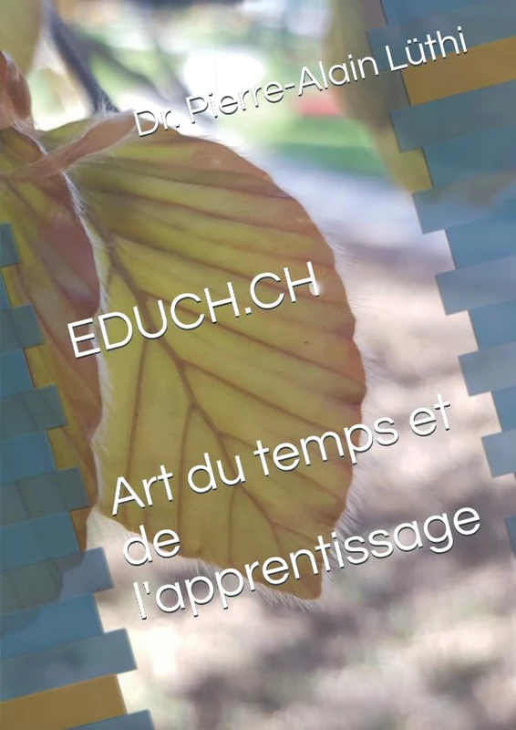 Art du temps et de l'apprentissage: en formation et en coaching individuel